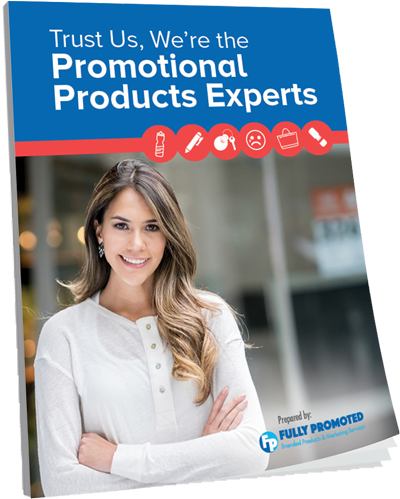 Trust Us, We're Promotional Products Experts
